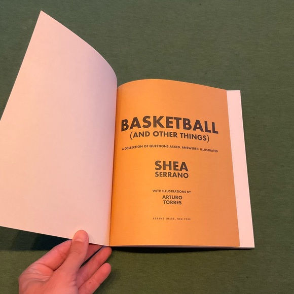 Basketball (and Other Things): A Collection Book by Shea Serrano (2017) - Picture 2 of 3